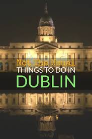 Unique Things To Do In Dublin Ireland Advice From A Local Dublin Travel Visit Dublin Things To Do