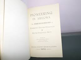 Amazon.com: Pioneering in Arizona;: The reminiscences of Emerson Oliver  Stratton & Edith Stratton Kitt: Carroll, John Alexander (ed): Libros