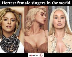 Without a doubt, these ladies have got the music business on a serious lock down. Top 10 Hottest Female Singers In The World 2021 Webbspy
