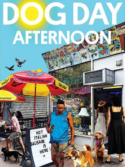 Dog Day Afternoon