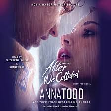 After We Collided The After Series Anna Todd 9781797106267 Amazon Com Books