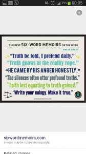 Six Word Memoir Six Word Memoirs Six Word Story 6 Word Stories