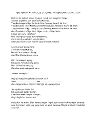 Teks ucapan pengacara majlis perasmian futsal 2011 doa semua kpp penutupan kursus individu dan contoh alu aluan ringkas. Teks Pengacara Majlis Graduasi Prasekolah Sk Krait 2014
