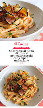 Casarecce Al Pesto Di Olive E Pomodori Secchi Con Chips Di Melanzane Ricette Cucina Italiana Ricette Vegetariane