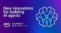 AWS Unveils Groundbreaking Innovations for AI Agents and Model Customization at Summit 2025