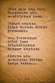 Oleh karena itu pada tulisan kali ini kami menyajikan beberapa puisi cinta singkat pada dan jelas, puisi cinta sejati yang romantis dan juga islami. 56 Puisi Cinta Ideas Quotes Quotes Indonesia Cinta Quotes