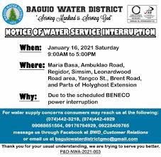 Areas affected due to supply constraint and not service interruption from occasional pipe burst): Water Supply Interruption Advisory For January 16 2021 Baguio Water District