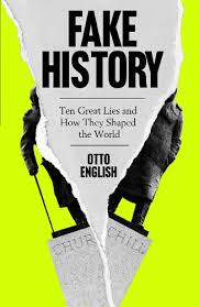 For boys and girls, kids and adults, teenagers and toddlers, preschoolers and older kids at school. Fake History By Otto English Waterstones
