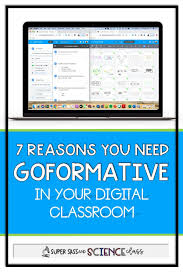 Those helpful tips that i am discovering along the way about the digital classroom in an effort to remain productive and focused until the bitter end. 7 Reasons You Need Goformative In Your Digital Classroom Middle School Science Resources Life Science Middle School Digital Classroom