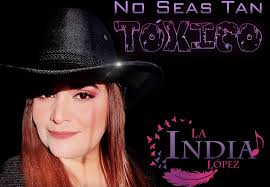 La hija de Pastor López, La India López, presenta la canción «No Seas Tan  Tóxico»