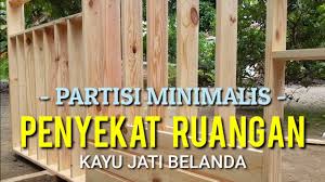 Material paling populer digunakan sebagai sekat ruangan adalah material kayu. Partisi Minimalis Penyekat Ruangan Dari Kayu Jati Belanda Youtube