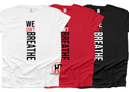 We Can T Breathe Black Lives Matter Racial Injustice Racial Equality Shirts Black Lives Matter Shirt Black Lives Matter Black Lives
