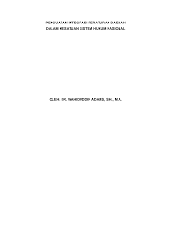 Secara politis, integrasi nasional yaitu suatu bentuk penyatuan dari berbagai kelompok sosial dan budaya ke dalam satu kesatuan wilayah nasional yang mana kesatuan wilayah. Https Bphn Go Id Data Documents Penguatan Integrasi Perda Dlm Kesatuan Sistem Hkm Nasional Pdf