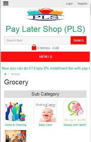 3 apk file for android 5.1+ and up. Pay Later Shop For Android Apk Download