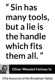 Oliver Wendell Holmes Sr About Sin The Autocrat Of The Breakfast Table 1858 Wisdom Quotes Senior Quotes Sin Quotes