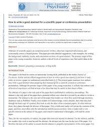 Why is that topic worth examining? How To Write A Good Abstract For A Scientific Paper