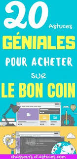 20 Astuces Geniales Pour Acheter Sur Le Bon Coin Le Bon Coin C Est Plus De 26 Millions De Petites Annonces Dans De Nombreux D Simple Life How To Plan Finance