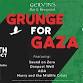 Grunge for Gaza event image