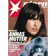 Im november 1982, im prozess gegen die rachemutter marianne bachmeier, werden ihre. Stern Heft Nr 33 12 August 1982 Annas Mutter Magazin