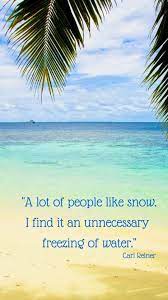 Pin By Tara Clark On Keep Going Inspirement Beach Quotes I Love The Beach Beach