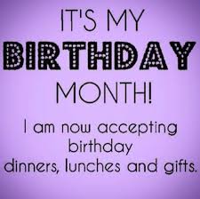 Birthday Gift On My Birthday Meme It S My Birthday Month Birthday Month Quotes Its My Birthday Month Birthday Quotes
