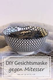 ✔ lästige pickel, mitesser oder zu große poren auf nase, kinn und stirn ? Mitesser Maske Selber Machen So Einfach Geht S We Go Wild