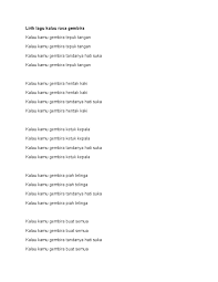 Kami dibimbingnya dengan tulus hati jadi orang berguna di kemudian hari (dicuplik dari lagu ibu guru kami, ciptaan mochtar embut) isi lagu. Tempo Lagu Hati Gembira