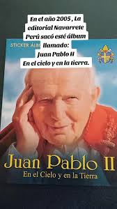 Juan Pablo II: Álbum Editorial Navarrete Perú