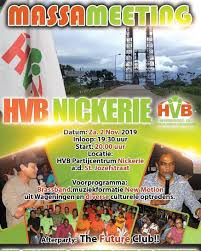 Massameeting Hvb Nickerie Datum Zaterdag 2 November 2019 Inloop 19 30 Uur Start 20 00 Uur Locatie Hvb Partijcentrum Nickerie A D