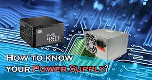 How To Know Your Power Supply And Its Specs?