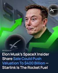 Elon Musk's commercial space flight company, SpaceX, could potentially sell  insider shares in a deal that would push the space exploration giant's  valuation to around $400 billion, surpassing Musk's $395 billion net