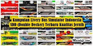 Livery bussid sdd double decker stj. Kumpulan Livery Bus Simulator Indonesia Sdd Double Decker Terbaru Kualitas Jernih Masdefi Com