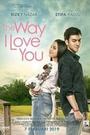 1080p Hd The Way I Love You Fullmovie Online Film Romantis Film Pria