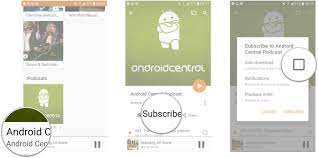 Discover new podcasts and learn about any topic from news, education, comedy, politics to religion, crime and many more. How To Use Podcasts In Google Play Music For Android Android Central