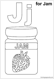 These are suitable for preschool, kindergarten and first grade. Letter J For Jam Coloring Pages Alphabet Coloring Pages Coloring Pages For Kids And Adults