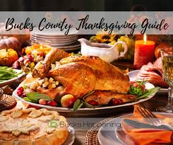 Maybe you would like to learn more about one of these? 2020 Bucks County Thanksgiving Guide Bucks Happening