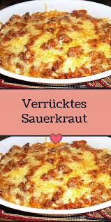 Verrucktes Sauerkraut In 2020 Rezepte Sauerkraut Leckeres Essen