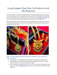 The selection of a minimalist matha patti along with the haar balances the look just right. Long Designer Rani Haar For Brides To Look Like Maharani By Sonchafa Jewellery Issuu