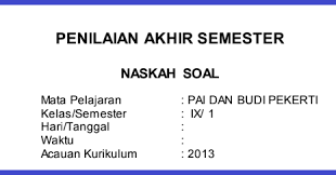 Check spelling or type a new query. Soal Uts Pts Pai Kelas Ix Semester 1 Dan 2 Revisi 2019 2020 Update Info Pendidikan