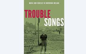 New Book Charts The Soundtrack Of The Troubles The Irish News