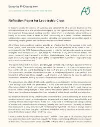 Writing a reflection paper means reflecting your inner thoughts and ideas. Reflection Paper For Leadership Class Phdessay Com