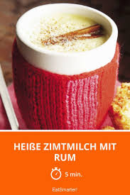 Heisse Zimtmilch Mit Rum Rezept Punsch Rezept Getranke Rezepte Weihnachtsrezepte