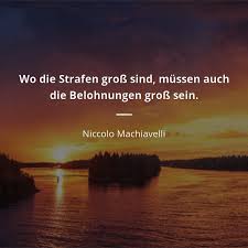 Aldegonda petronella huberta maria (connie) palmen (sint odiliënberg, 25 november 1955) is een nederlands auteur, neerlandica en filosofe. Niccolo Machiavelli Zitat Wo Die Strafen Gross Sind Mussen Auch Die Belohnungen Gross Zitate Beruhmter Personen