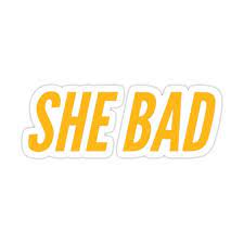 She Bad Cardi B Sticker By Dariabeyger In 2021 Cardi B Cardi Nicki Minaj Songs Lyrics