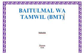 Sedangkan baitut tamwil merupakan upaya. Regulasi Baitul Mal Wa Tamwilatau Bmt Berita Stain Bengkalis Gelar Pelatihan Aplikasi Baitul Mal Wa Tamwil Protruding Hemorrhoids