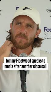 Tommy Fleetwood speaks to the media following another close call to his  first career PGA Tour victory.