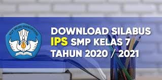 Silabus ips kelas 7 kurikulum 2013. Silabus Ips K13 Tingkat Smp Kelas 7 Semester 1 Dan 2 Tahun 2020 2021 Tekno Banget