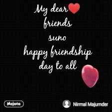 14 hours ago · happy friendship day 2021 gifs news. My Dear Friends Suno Happy Friendship Day To All Nojoto