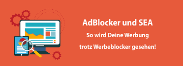 Adblocker So Wird Deine Werbung Trotzdem Gesehen Netzproduzenten