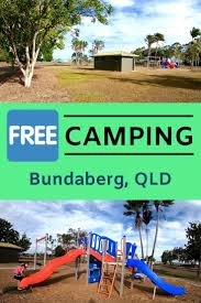 Free Camping In Bundaberg Qld Free Camping Bundaberg Working Holiday Visa